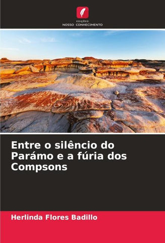 Entre o silêncio do Parámo e a fúria dos Compsons