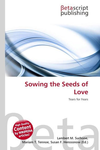 Sowing the Seeds of Love