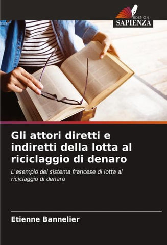 Gli attori diretti e indiretti della lotta al riciclaggio di denaro