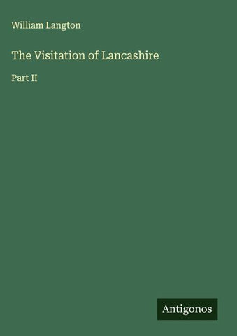 The Visitation of Lancashire