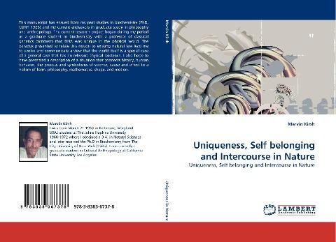 Uniqueness, Self belonging and Intercourse in Nature