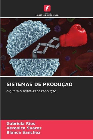 SISTEMAS DE PRODUÇÃO