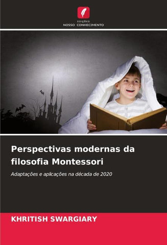 Perspectivas modernas da filosofia Montessori