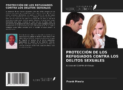 PROTECCIÓN DE LOS REFUGIADOS CONTRA LOS DELITOS SEXUALES