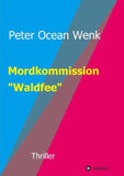 Mordkommission "Waldfee"