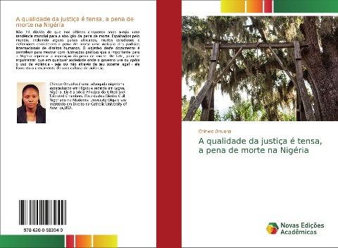 A qualidade da justiça é tensa, a pena de morte na Nigéria