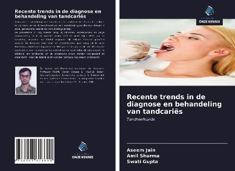 Recente trends in de diagnose en behandeling van tandcariës