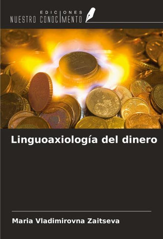Linguoaxiología del dinero
