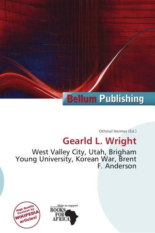 Gearld L. Wright