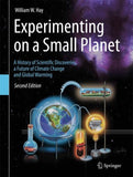 Experimenting on a Small Planet