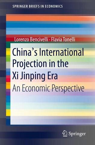 China's International Projection in the Xi Jinping Era