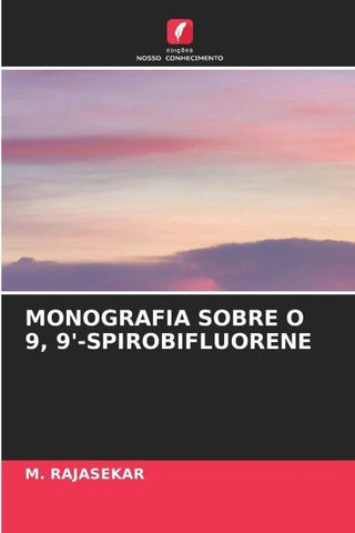 MONOGRAFIA SOBRE O 9, 9'-SPIROBIFLUORENE