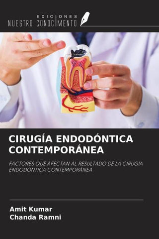 CIRUGÍA ENDODÓNTICA CONTEMPORÁNEA