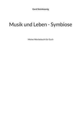 Musik und Leben - Symbiose