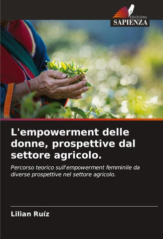 L'empowerment delle donne, prospettive dal settore agricolo.