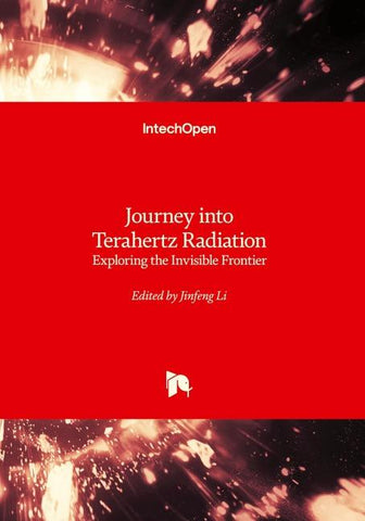 Journey Into Terahertz Radiation - Exploring the Invisible Frontier