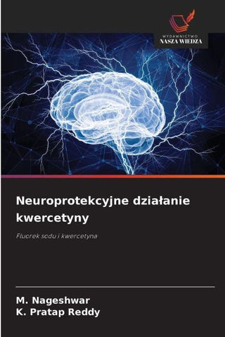 Neuroprotekcyjne dzia¿anie kwercetyny