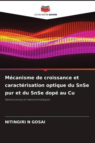 Mécanisme de croissance et caractérisation optique du SnSe pur et du SnSe dopé au Cu