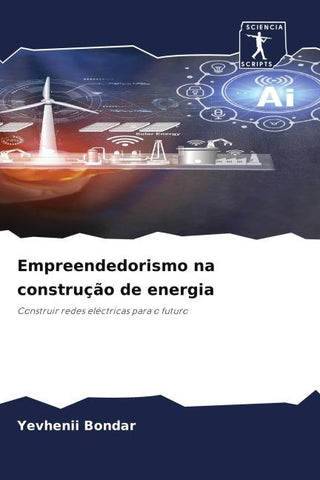Empreendedorismo na construção de energia