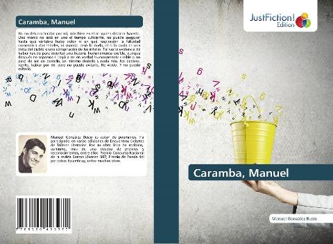 Caramba, Manuel