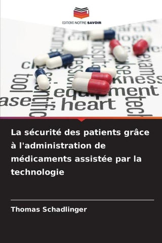 La sécurité des patients grâce à l'administration de médicaments assistée par la technologie