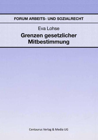 Grenzen gesetzlicher Mitbestimmung