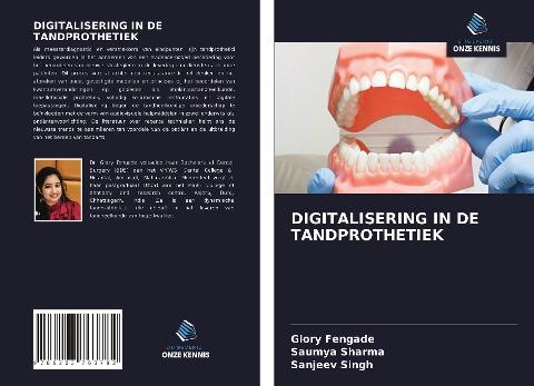 DIGITALISERING IN DE TANDPROTHETIEK