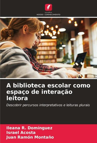 A biblioteca escolar como espaço de interação leitora