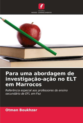 Para uma abordagem de investigação-ação no ELT em Marrocos