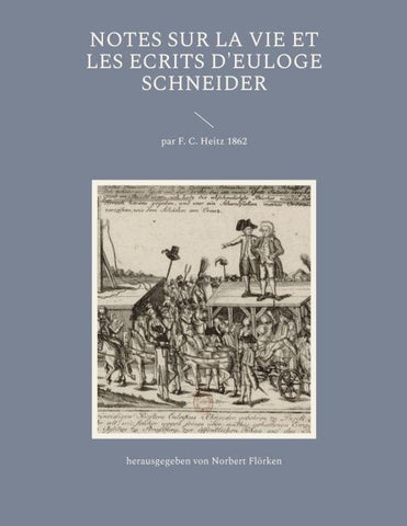 Notes sur la vie et les ecrits d'Euloge Schneider