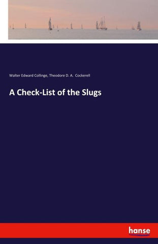 A Check-List of the Slugs
