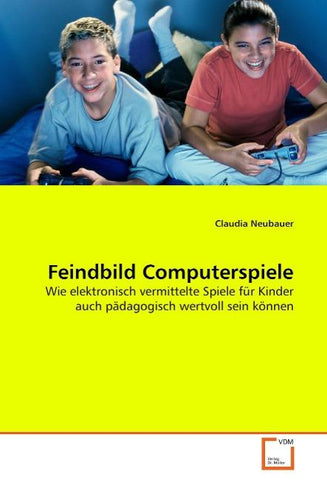 Feindbild Computerspiele