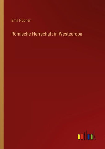 Römische Herrschaft in Westeuropa