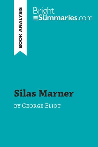 Silas Marner by George Eliot (Book Analysis)