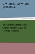 The Autobiography of a Quack and the Case of George Dedlow