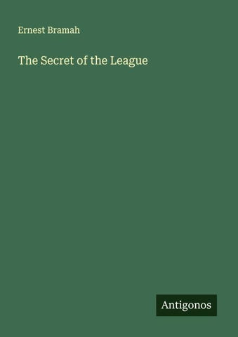 The Secret of the League