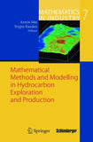 Mathematical Methods and Modelling in Hydrocarbon Exploration and Production