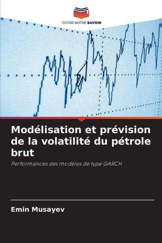 Modélisation et prévision de la volatilité du pétrole brut