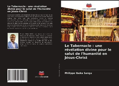 Le Tabernacle : une révélation divine pour le salut de l'humanité en Jésus-Christ