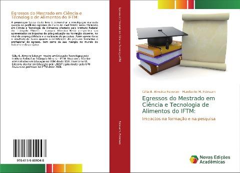 Egressos do Mestrado em Ciência e Tecnologia de Alimentos do IFTM: