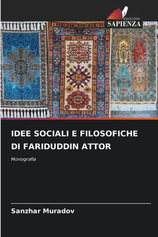 IDEE SOCIALI E FILOSOFICHE DI FARIDUDDIN ATTOR