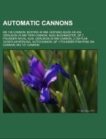 Automatic cannons