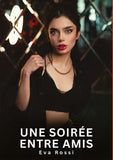 Une soirée entre amis