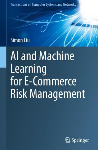AI and Machine Learning for E-Commerce Risk Management