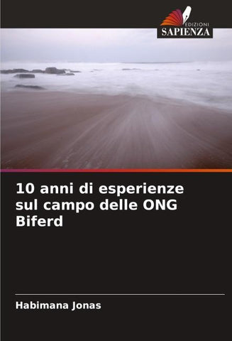 10 anni di esperienze sul campo delle ONG Biferd