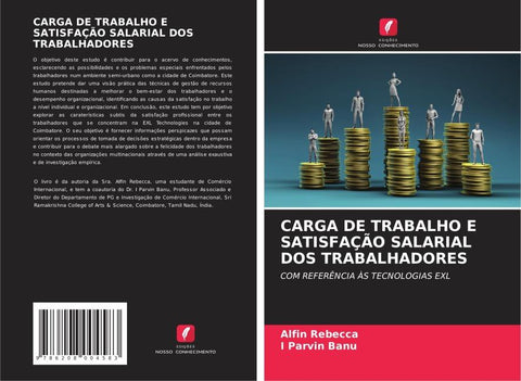 CARGA DE TRABALHO E SATISFAÇÃO SALARIAL DOS TRABALHADORES