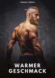 Warmer Geschmack