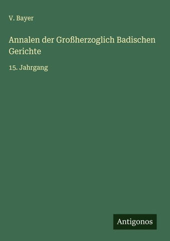Annalen der Großherzoglich Badischen Gerichte