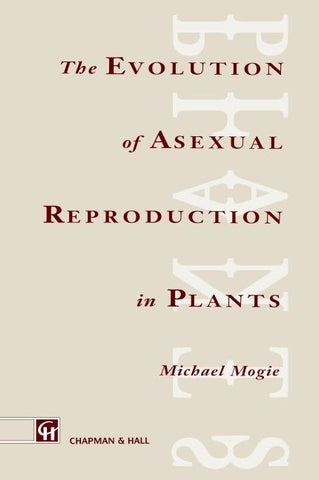 Evolution of Asexual Reproduction in Plants