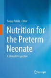 Nutrition for the Preterm Neonate